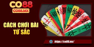 Cách Chơi Bài Tứ Sắc